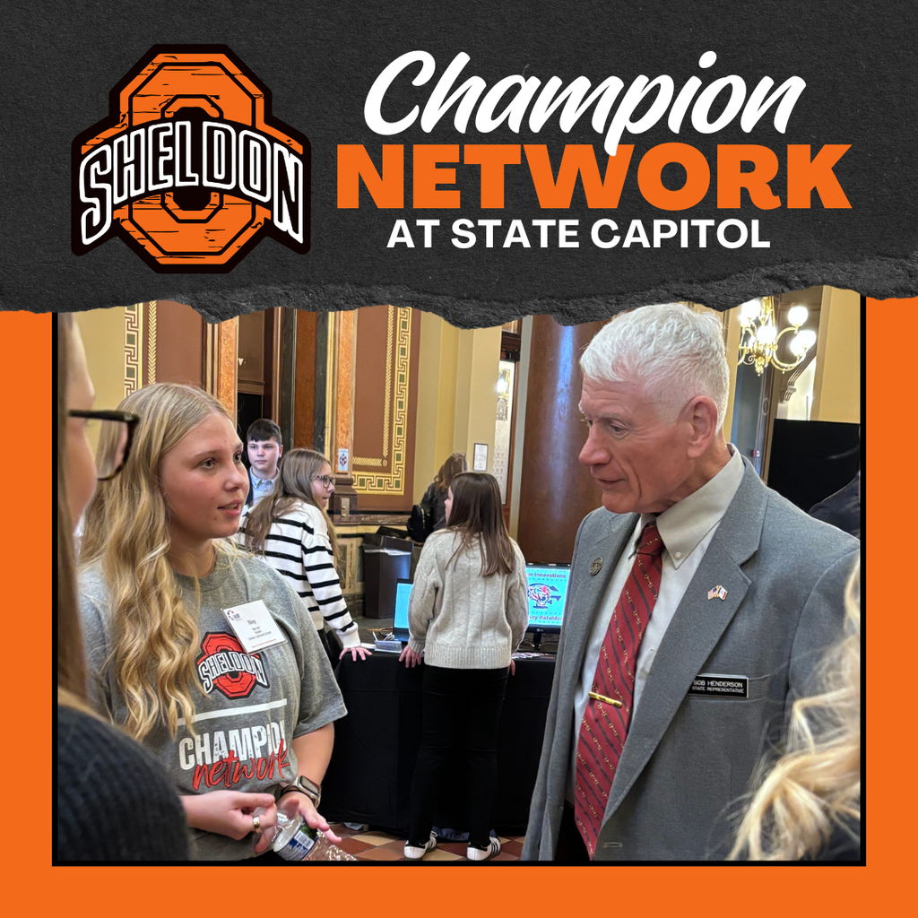 Sheldon High School's Champion Network Shines at State Capitol! Sheldon Community School District’s mentorship program, the Champion Network, was proudly represented at the Iowa State Capitol’s Day on the Hill event by four Sheldon High School seniors. Bella Michels, Sophie Meyer, Brielle Mouw, and Riley Ball, along with sponsors Bailey Hennings and Heath Anderson headed to Des Moines on January 26 for this exciting opportunity.
