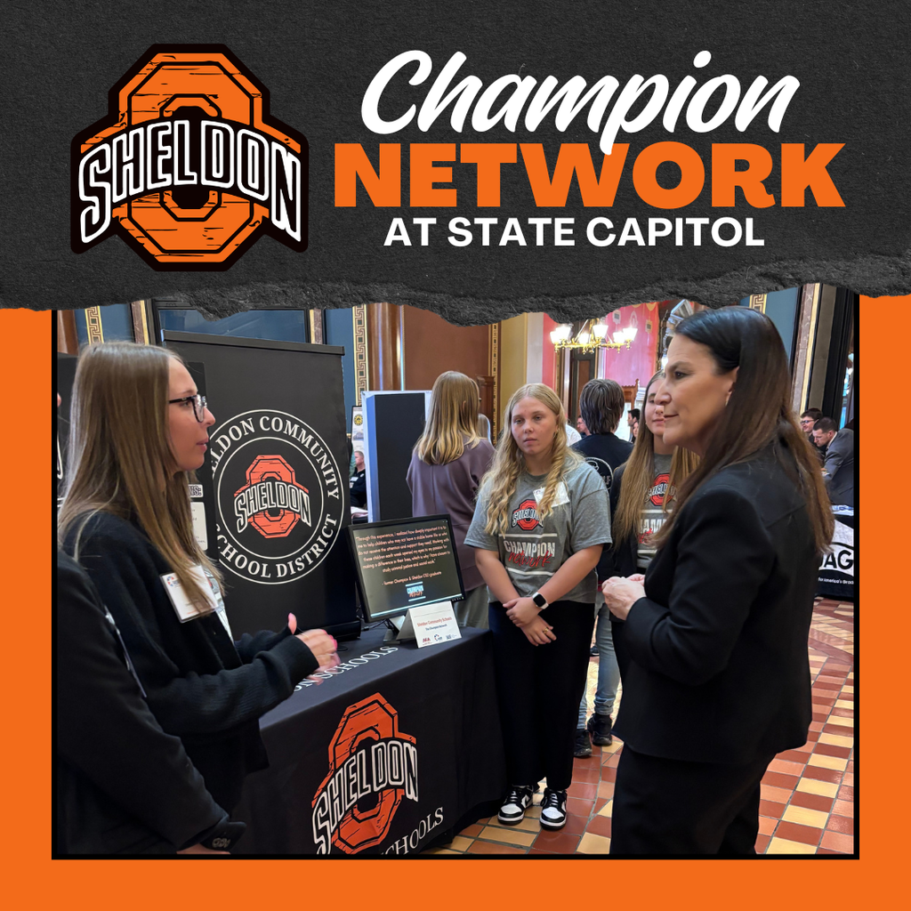 Sheldon High School's Champion Network Shines at State Capitol! Sheldon Community School District’s mentorship program, the Champion Network, was proudly represented at the Iowa State Capitol’s Day on the Hill event by four Sheldon High School seniors. Bella Michels, Sophie Meyer, Brielle Mouw, and Riley Ball, along with sponsors Bailey Hennings and Heath Anderson headed to Des Moines on January 26 for this exciting opportunity.