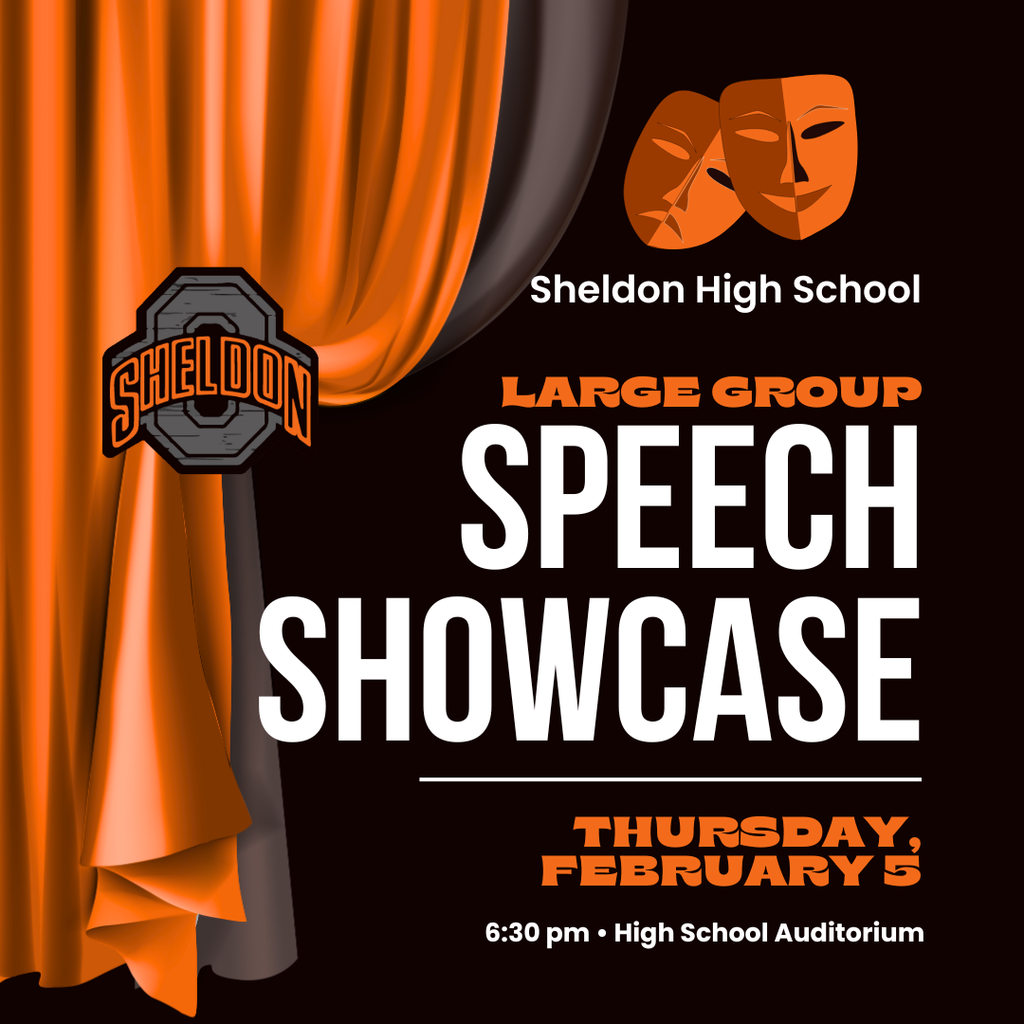 Come down to the high school auditorium for a fun-filled evening showcasing our talented students as they perform their Large Group Speech pieces at the Speech Showcase! 🎭👏  📅  Thursday, February 5 ⏰  6:30 pm 📍  Sheldon High School Auditorium