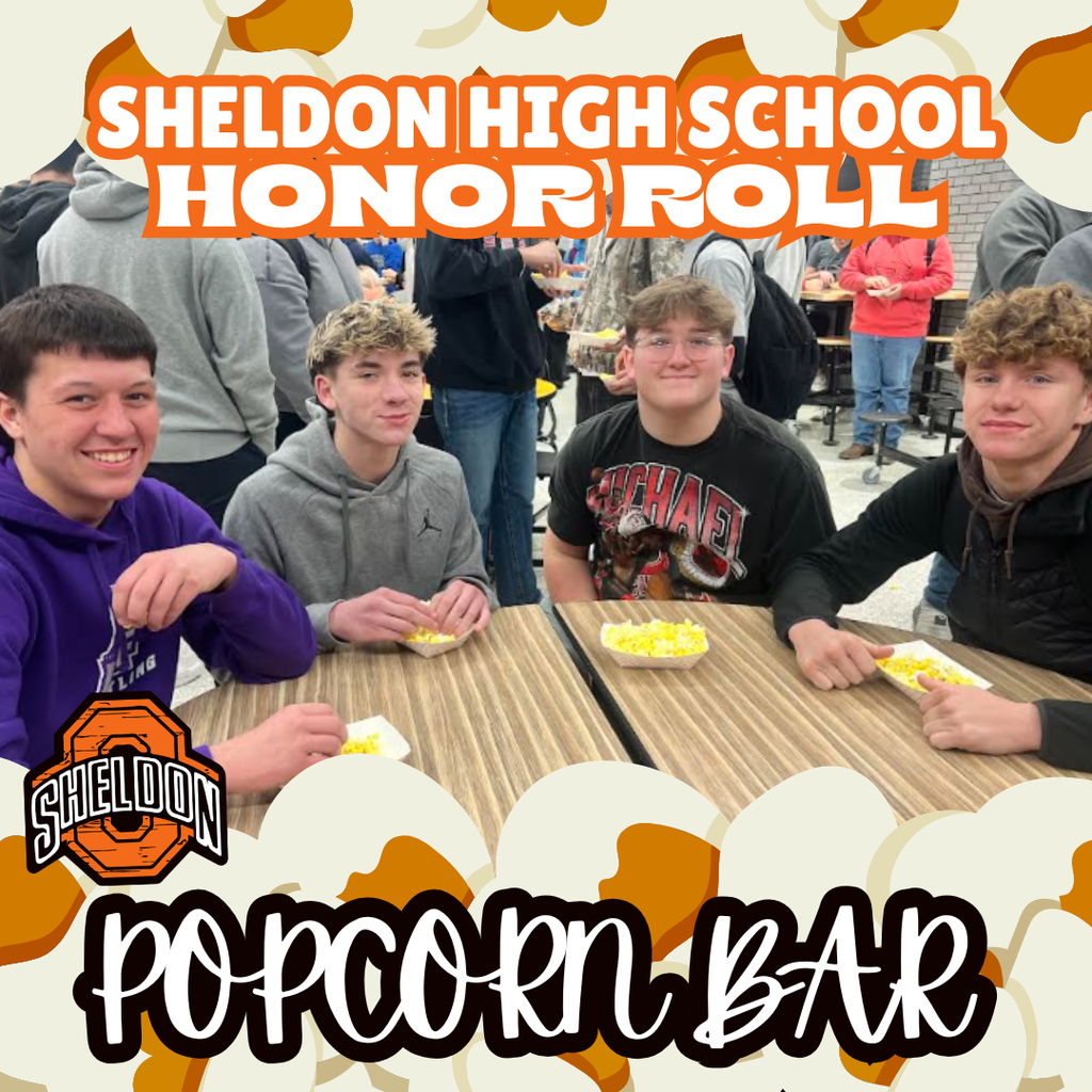🍿 What better way to celebrate a great first semester? 🍿 Sheldon High School students marked the end of the semester with a fun popcorn bar on Thursday.  *Image created by Sheldon High School student, Rachel Besaw*