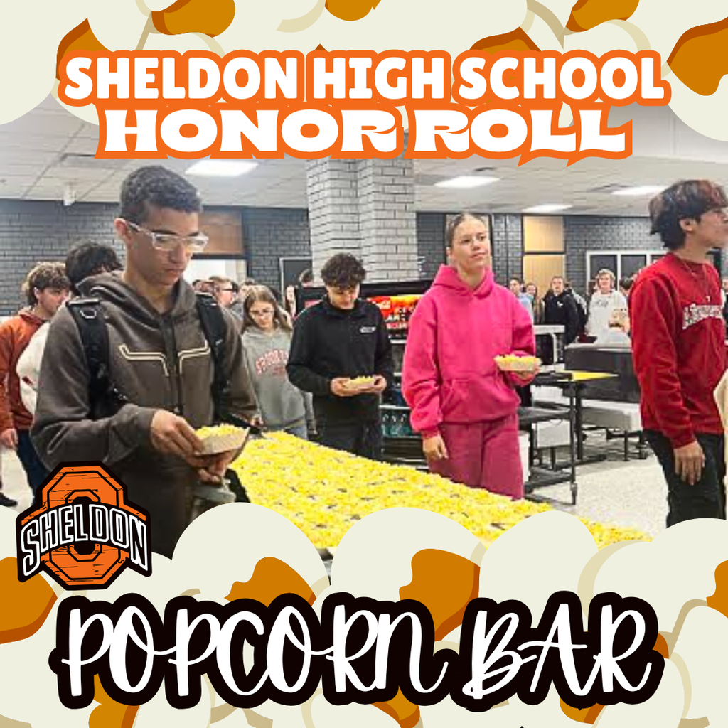🍿 What better way to celebrate a great first semester? 🍿 Sheldon High School students marked the end of the semester with a fun popcorn bar on Thursday.  *Image created by Sheldon High School student, Rachel Besaw*