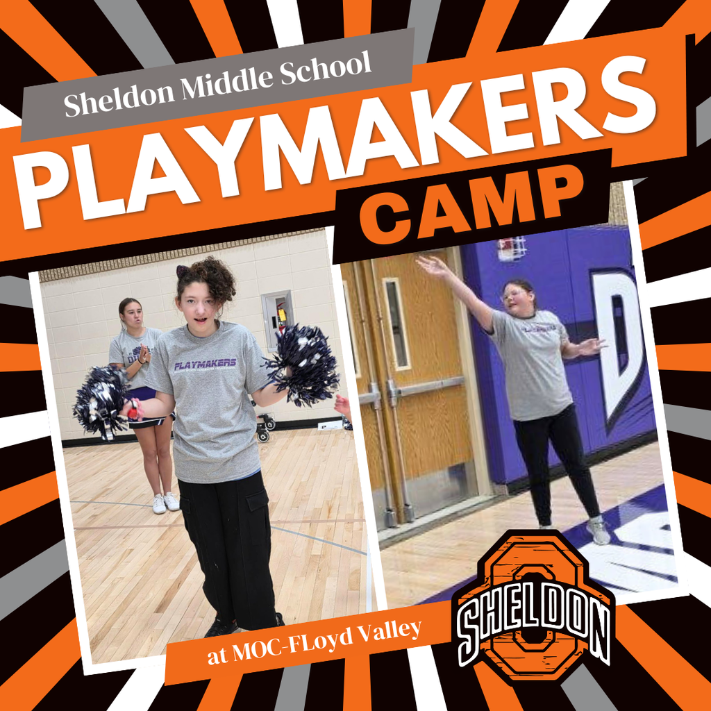 Sheldon Middle School students recently participated in the Playmaker’s Camp at MOC-Floyd Valley, gaining valuable skills and experience while having a great time!