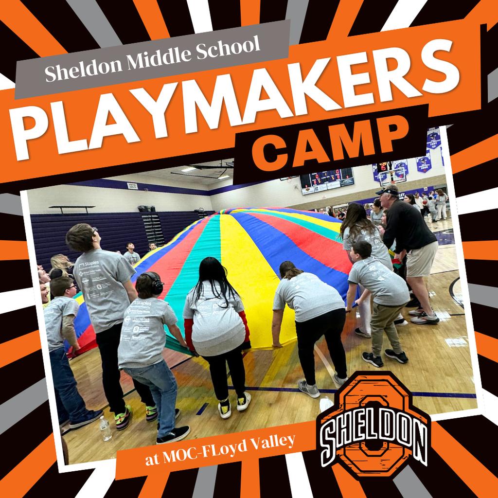 Sheldon Middle School students recently participated in the Playmaker’s Camp at MOC-Floyd Valley, gaining valuable skills and experience while having a great time!