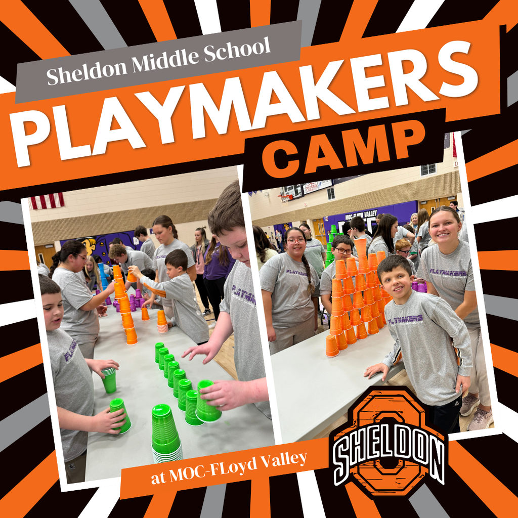 Sheldon Middle School students recently participated in the Playmaker’s Camp at MOC-Floyd Valley, gaining valuable skills and experience while having a great time!