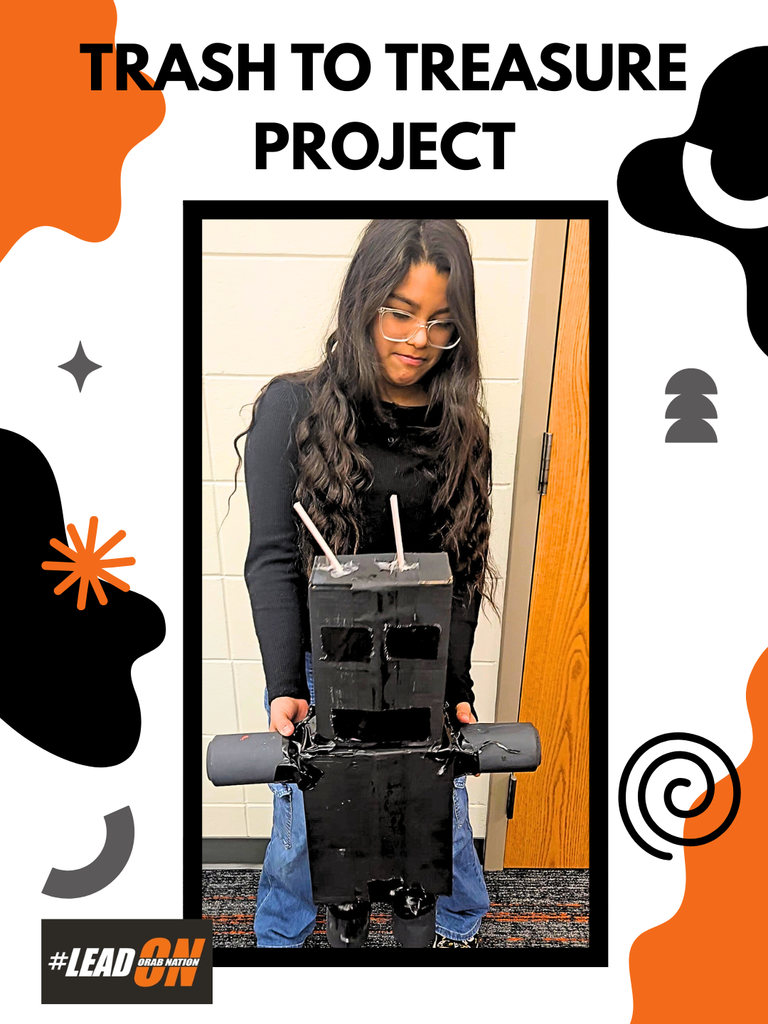 Sheldon Middle School students had a great time creating their “Trash to Treasure” projects! They used creativity and imagination to turn everyday items into something new and unique.  *Image created by Sheldon High School Mass Media student, Kalli Horner*