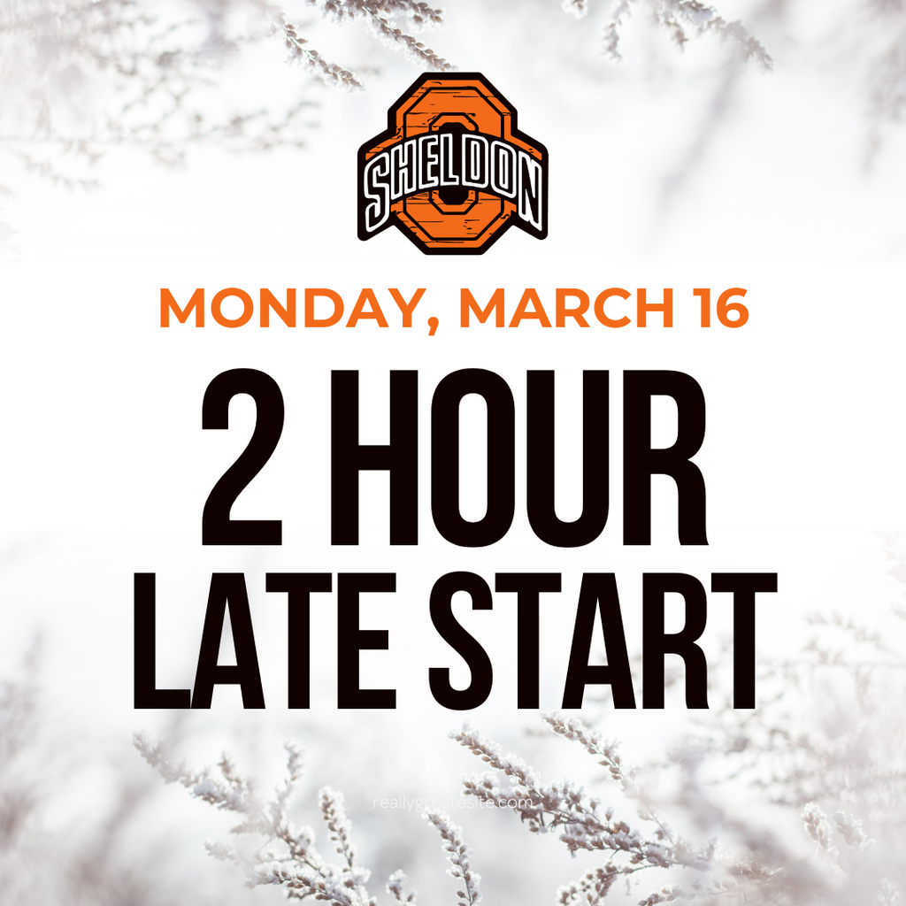 Sheldon Community School District will be starting two hours late on Monday, March 16. Early dismissal and conferences will occur as scheduled.