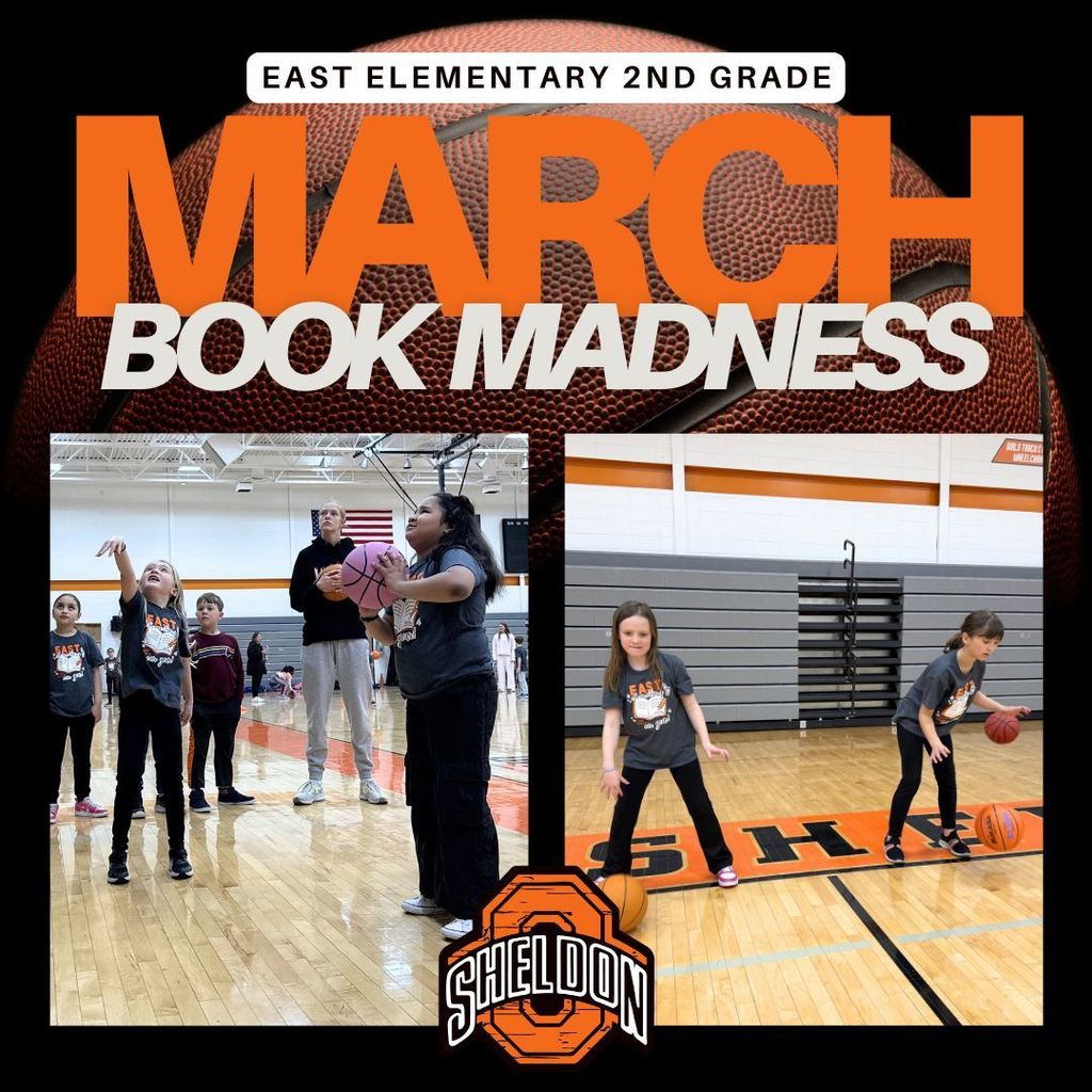 East Elementary second graders got into the March Madness spirit with a fun book bracket! Students spent time reading and voting for their favorite stories during their March Book Madness unit. The exciting culminating activity took at the high school gym. Second graders were led by Sheldon High School girls basketball players through a variety of fun basketball skill activities. A big thank you to the girls basketball team for helping teach basketball fundamentals and making the experience extra special! It was a slam dunk way to celebrate reading and movement! Way to go, Orabs!
