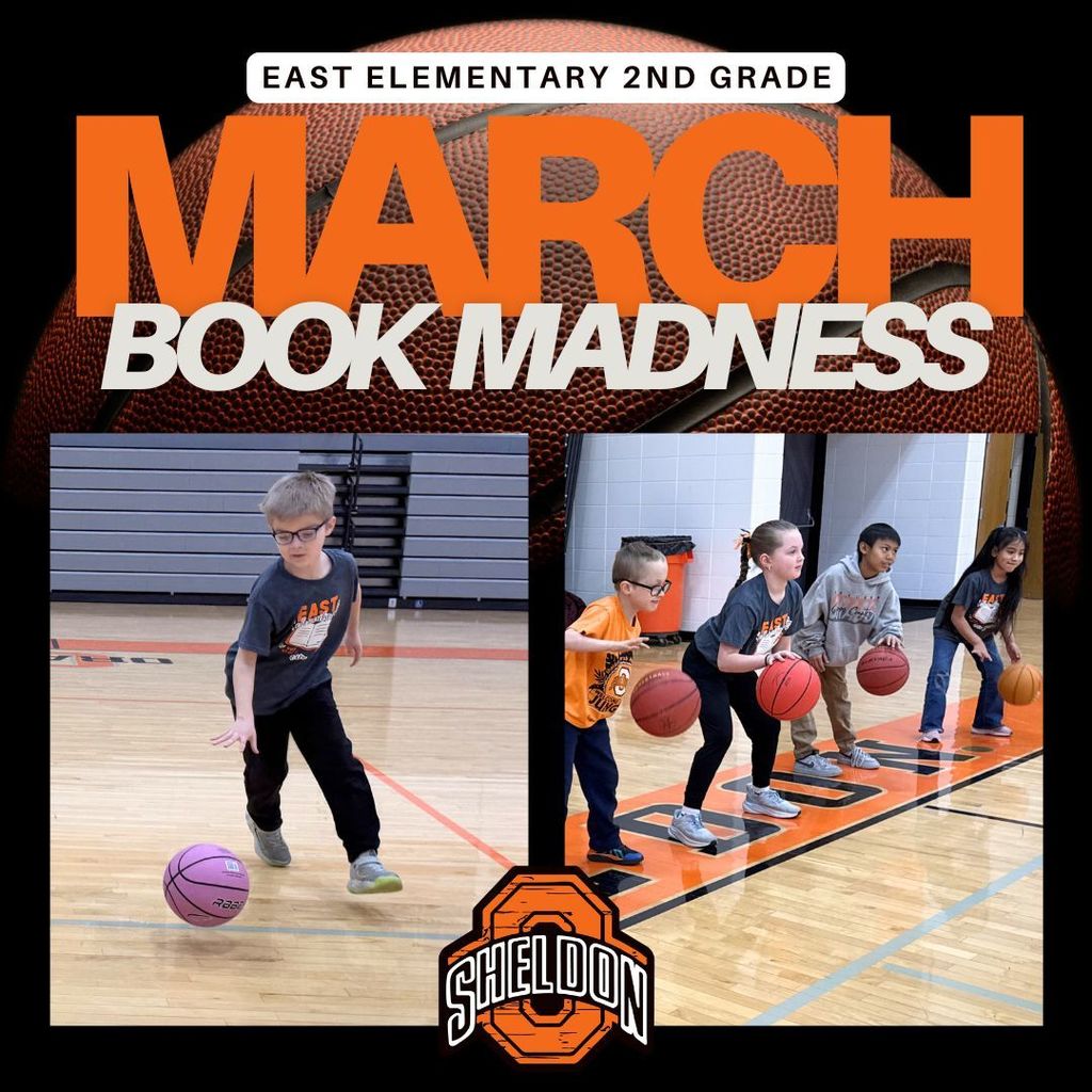 East Elementary second graders got into the March Madness spirit with a fun book bracket! Students spent time reading and voting for their favorite stories during their March Book Madness unit. The exciting culminating activity took at the high school gym. Second graders were led by Sheldon High School girls basketball players through a variety of fun basketball skill activities. A big thank you to the girls basketball team for helping teach basketball fundamentals and making the experience extra special! It was a slam dunk way to celebrate reading and movement! Way to go, Orabs!