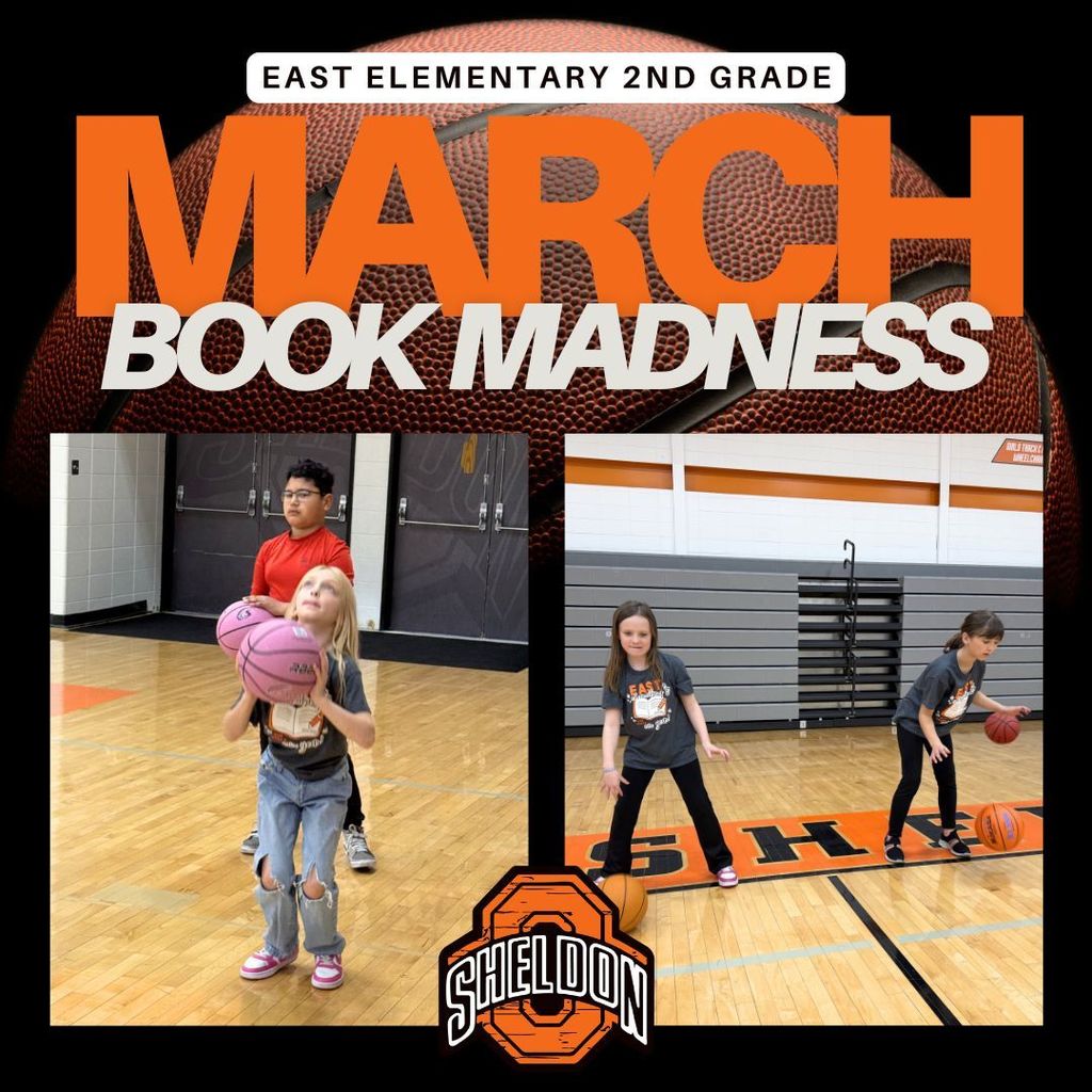 East Elementary second graders got into the March Madness spirit with a fun book bracket! Students spent time reading and voting for their favorite stories during their March Book Madness unit. The exciting culminating activity took at the high school gym. Second graders were led by Sheldon High School girls basketball players through a variety of fun basketball skill activities. A big thank you to the girls basketball team for helping teach basketball fundamentals and making the experience extra special! It was a slam dunk way to celebrate reading and movement! Way to go, Orabs!