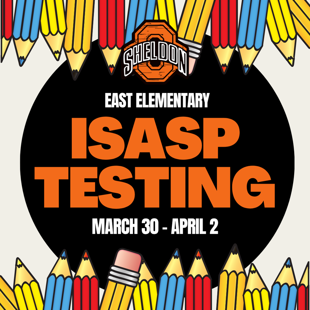 ISASP testing for 3rd and 4th grade East Elementary students begins this week! Make sure your students get a good night’s sleep, eats a healthy breakfast, and arrives at school on time . Come ready to do your best and show what you’ve learned this year. Good luck, Orabs!