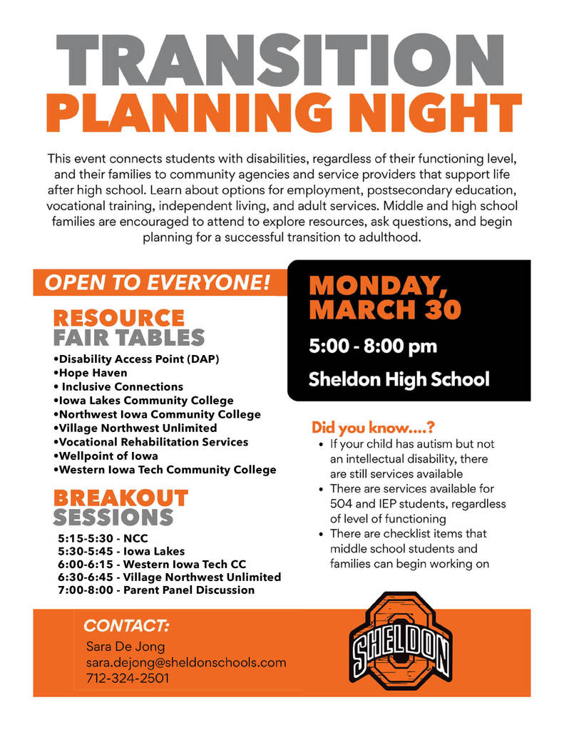 Sheldon Community School District Transition Planning Night is tomorrow. This event is open to all schools, communities, and anyone who is interested in attending! Middle school and high school families are encouraged to attend to explore available resources, ask questions, and begin planning for a successful transition to adulthood. This event is designed to connect students with disabilities — of all functioning levels — and their families with community agencies and service providers that support life after high school. Families will have the opportunity to learn about options for: • Employment • Postsecondary education • Vocational training • Independent living • Adult services 📅 Monday, March 30 ⏰ 5:00 - 8:00 pm 📍 Sheldon High School