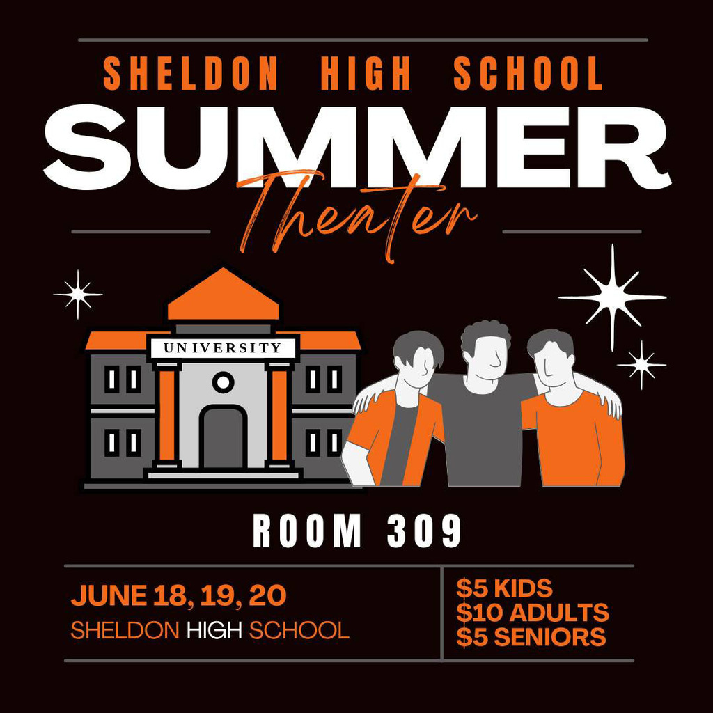 Mark your calendars now! We have an exciting lineup planned for this year’s Summer Theatre season! *Images created by Sheldon High School student, Rachel Besaw*
