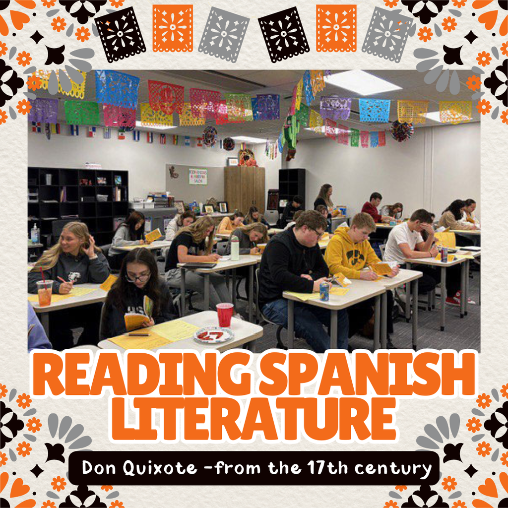 Sheldon High School Spanish 3 & 4 combined classes to read Don Quixote, a famous piece of Spanish literature from the 17th century! Way to go Orabs!