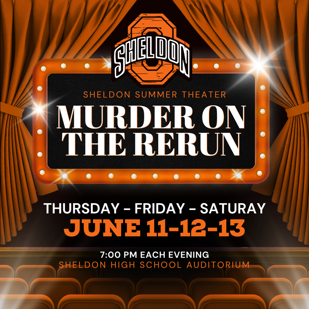 Sheldon Summer Theater's production of "Murder on the Rerun" starts tomorrow! Join us for a comedic murder mystery about Jane Ackerly, a Hollywood screenwriter who dies after being pushed down the stairs at a Vermont ski lodge. As a ghost, Jane enlists the help of an aspiring angel to review flashbacks, rewind time, and solve her own murder.  Our talented cast and crew have been working hard to bring this play to life, and they can't wait to share it with the community. We hope you'll come out and support these amazing performers at another great summer theater production!  Reminder, tickets must be purchased through bound: https://www.gobound.com/ia/schools/sheldon/tickets