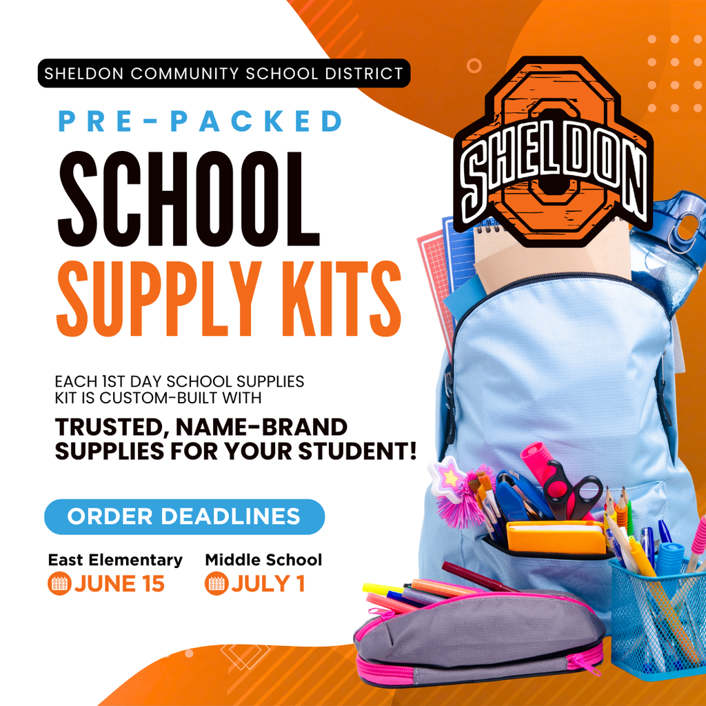 Sheldon Community School District School Supply Kits Are Available to Order! ORDER ONLINE: https://1stdayschoolsupplies.com/select-school?zipCode=51201 Give your child a great start to the school year with a school supply kit from 1st Day School Supplies. Each kit contains the exact items approved by your child's teacher, including quality name-brand supplies, making back-to-school shopping quick and stress-free. Save time, avoid the shopping rush, and check one more item off your back-to-school list. Order your school supply kit today and start the school year prepared and confident!