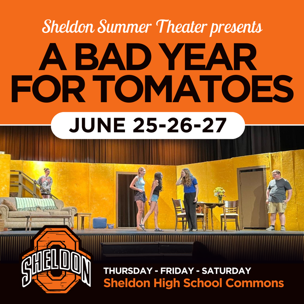 Sheldon Summer Theater's third production opens tonight! Come out and support our talented cast and crew for an evening of great entertainment! Don't miss your chance to see this fantastic show, A Bad Year for Tomatoes. Go Orabs!  📅 Thursday, Friday, and Saturday 🕖 7:00 PM 📍 Sheldon High School Commons  Tickets can be purchased at the door or online through bound: https://www.gobound.com/ia/schools/sheldon/tickets