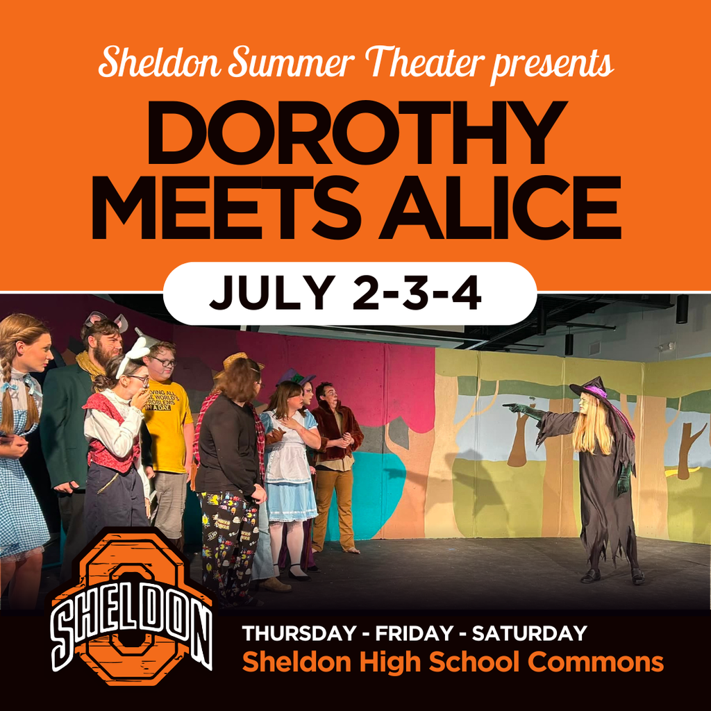 Sheldon Summer Theater's fifth production opens tonight! Come out and support our talented cast and crew for an evening of great entertainment! Don't miss your chance to see this fantastic children's show, Dorothy Meets Alice. Go Orabs! 📅 July 2-3-4 🕖 Thurs-Fri - 7 pm • Sat - 2 pm 📍 Sheldon High School Tickets can be purchased at the door or online through bound: https://www.gobound.com/ia/schools/sheldon/tickets