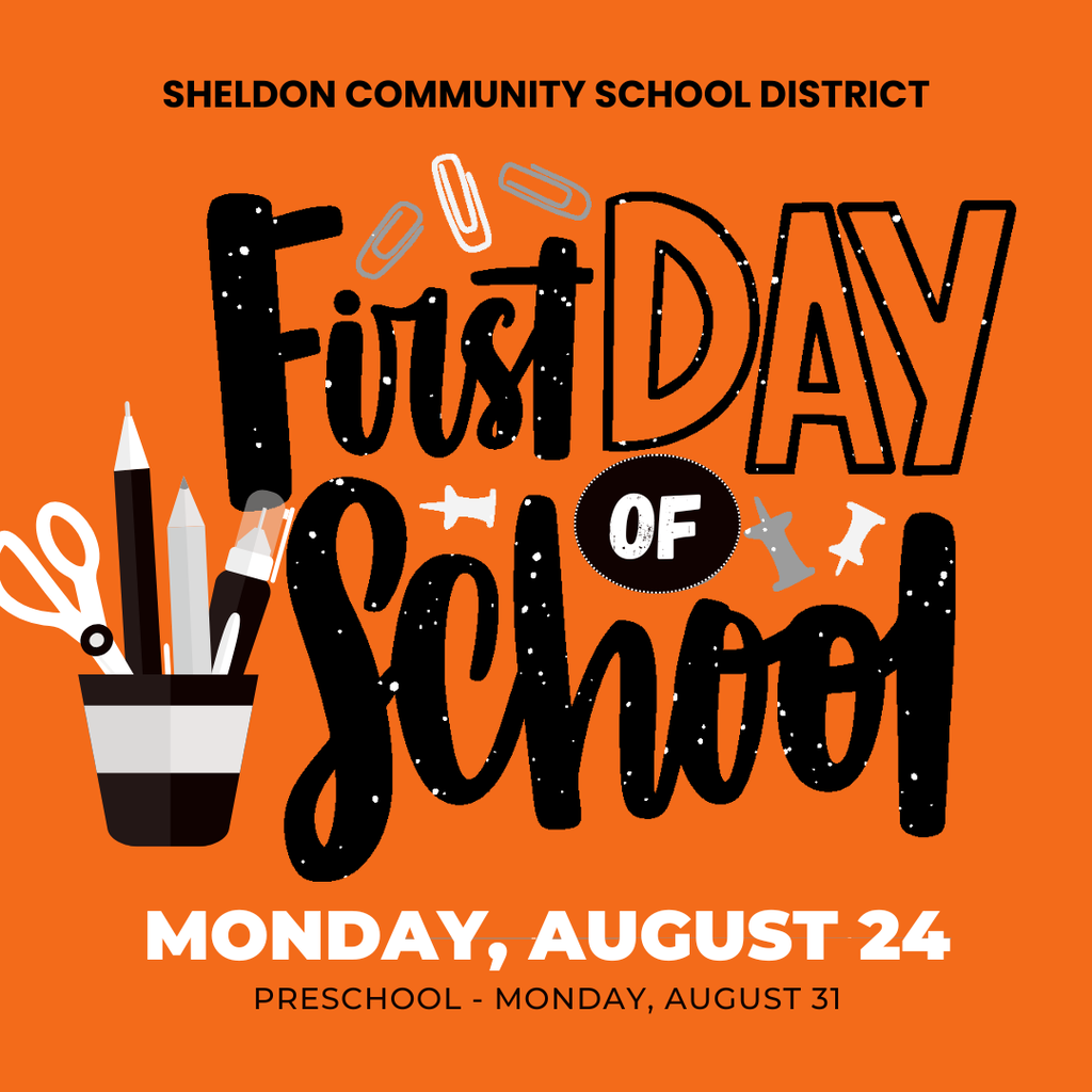 A new school year is just around the corner, and we're excited to welcome our students, staff, and families back to Sheldon Community School District! Here's to a year filled with new opportunities, lasting friendships, and plenty of Orab pride. We look forward to seeing everyone soon! K-12: Monday, August 24 Preschool: Monday, August 31