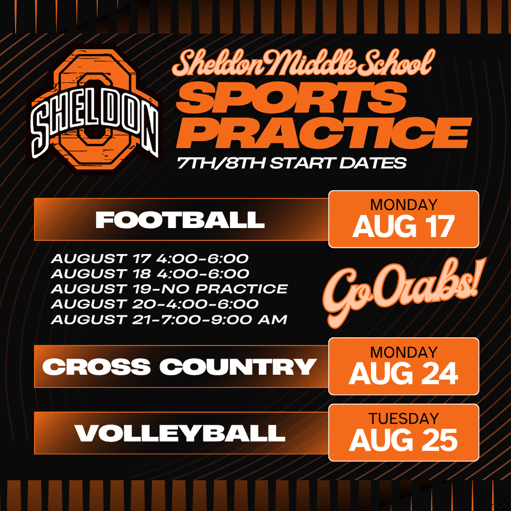 Sheldon Middle School Fall Sports – UPDATED START DATES! Physicals are required for all athletes and must be completed before students can begin practice. Just a reminder that all students must be registered through Bound before participating in fall sports. (Click the registration tab) https://www.gobound.com/ia/schools/sheldon Please take note of the updated fall sports start dates and make sure your athlete is ready to go! Let’s get ready for another great season, Orabs!