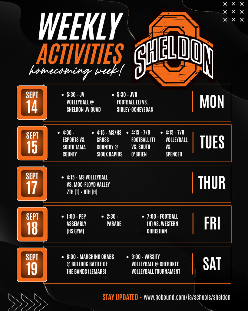 IT’S HOMECOMING WEEK, ORAB NATION!  A special GOOD LUCK to all of our players, coaches, and teams competing this week! We’re proud of you and will be cheering you on! Show your spirit, enjoy the festivities, support one another, and make it a week to remember!  Tickets may be purchased online through Bound at: https://www.gobound.com/ia/schools/sheldon/tickets