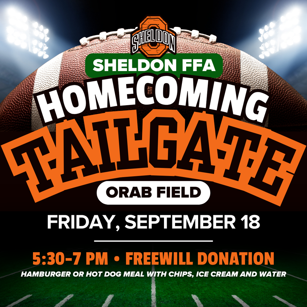 🏈 FFA TAILGATE SUPPER! 🏈 Join the Sheldon High School FFA for a Tailgate Supper before the big game! Come grab some good food, support our FFA students, and get ready to cheer on the Orabs! 📅 Friday, September 18 ⏰ 5:30–7:00 PM 📍 Orab Field 🍽️ Freewill Donation Bring your appetite and your Orab spirit! We hope to see you there!