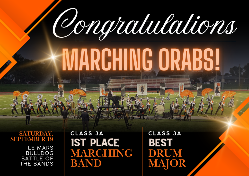 CONGRATULATIONS, MARCHING ORABS! What a way to kick off the competition season! Congratulations to the Sheldon Marching Orabs on an outstanding performance and Class 3A wins at the Bulldog Battle of the Bands in Le Mars on Saturday, September 19! Way to represent Orab Nation! Keep marching, keep performing, and keep making us proud! Go Marching Orabs!