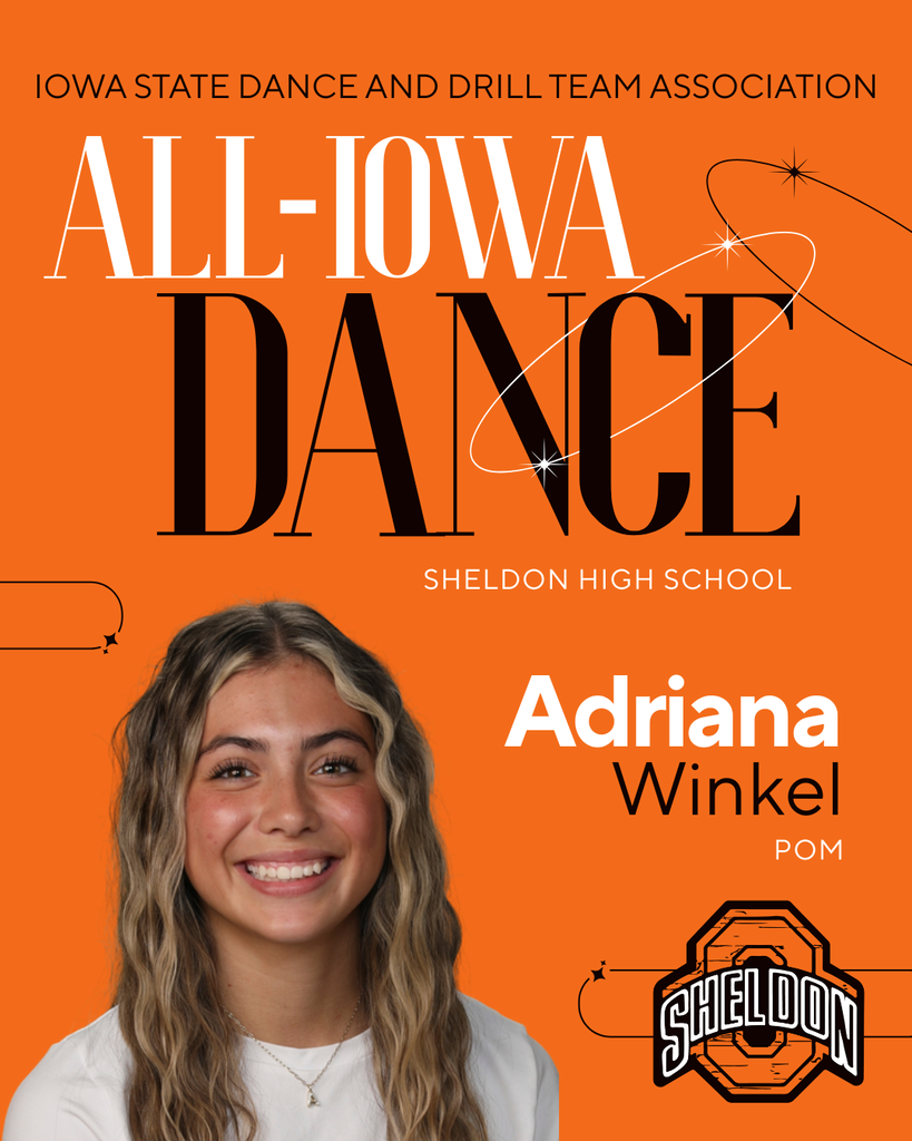 Congratulations to the Sheldon High School Dance Team members selected by the Iowa State Dance and Drill Team Association (ISDTA) for All-Iowa Dance! These talented dancers will have the exciting opportunity to perform at the State Girls Basketball Tournament this winter! We are proud of you and can’t wait to see you shine on the state stage! Go Orabs!