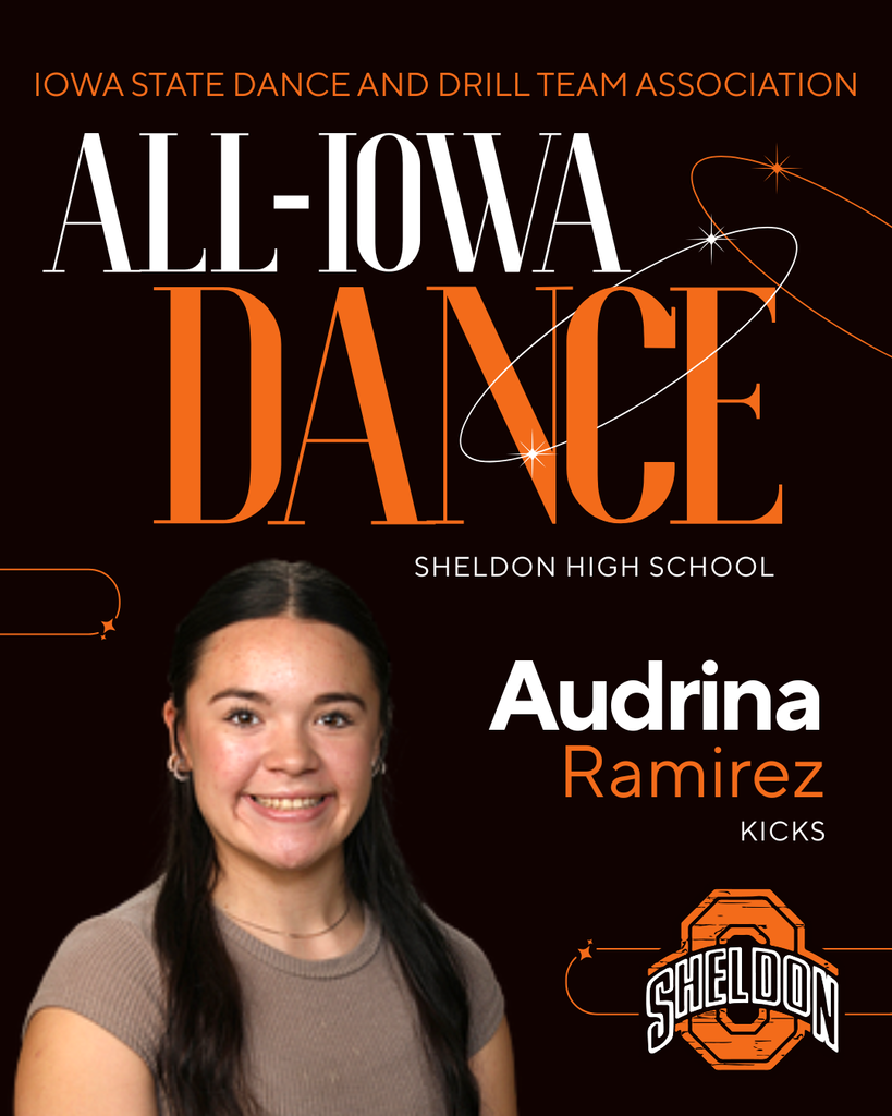 Congratulations to the Sheldon High School Dance Team members selected by the Iowa State Dance and Drill Team Association (ISDTA) for All-Iowa Dance! These talented dancers will have the exciting opportunity to perform at the State Girls Basketball Tournament this winter! We are proud of you and can’t wait to see you shine on the state stage! Go Orabs!