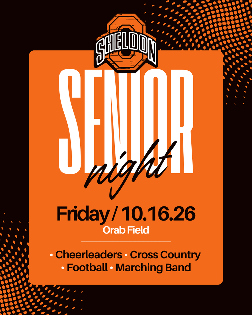 SENIOR NIGHT AT ORAB FIELD! Join us this Friday night at Orab Field as we recognize and celebrate our seniors! Help us honor our senior athletes and performers from football, marching band, cheer, and cross country before the football game (7pm start). Come out, show your support, and help us celebrate these Orabs and all they’ve contributed to Sheldon! Once an Orab, always an Orab!