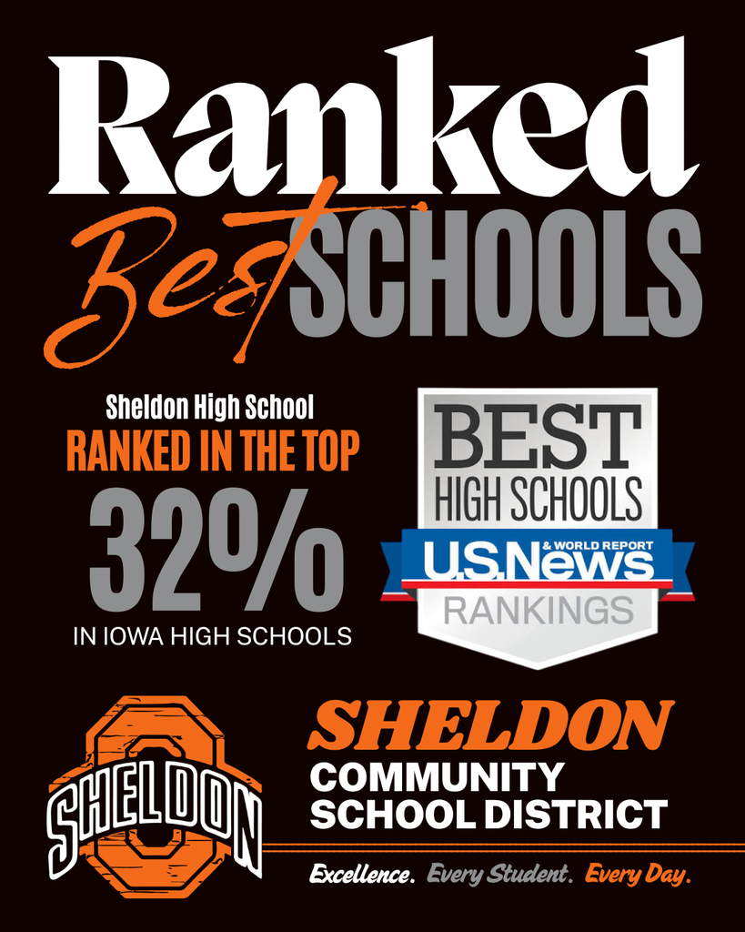 🎉 EXCITING NEWS TO CELEBRATE, ORAB NATION! 🎉  Sheldon Community School District is proud to share some outstanding recognition from the latest U.S. News & World Report school rankings! Our schools have earned impressive spots among Iowa schools:  🏆 East Elementary: #4 Best Elementary School in Iowa 🏆 Sheldon Middle School: #10 Best Middle School in Iowa 🏆 Sheldon High School: Ranked in the top third of all Iowa high schools  These accomplishments reflect the dedication, teamwork, and commitment to student success happening throughout our district every day! The strong foundation built at East Elementary carries into middle school and high school, with staff across every building and department playing an important role along the way.  From classroom instruction and student support to the many behind-the-scenes efforts that keep our schools running smoothly, every contribution matters! We are proud of our incredible staff, supportive families, and amazing students who make Sheldon such a special place to learn and grow.  Congratulations, Orabs! This is something our entire district can celebrate!