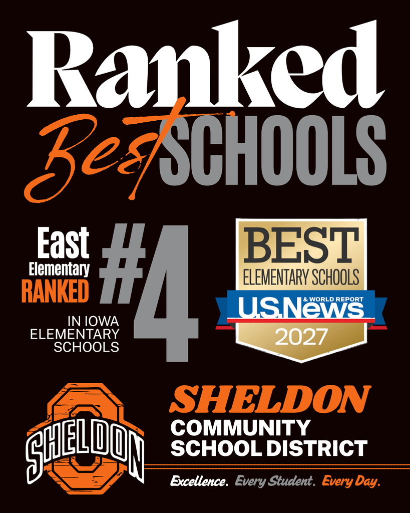 🎉 EXCITING NEWS TO CELEBRATE, ORAB NATION! 🎉  Sheldon Community School District is proud to share some outstanding recognition from the latest U.S. News & World Report school rankings! Our schools have earned impressive spots among Iowa schools:  🏆 East Elementary: #4 Best Elementary School in Iowa 🏆 Sheldon Middle School: #10 Best Middle School in Iowa 🏆 Sheldon High School: Ranked in the top third of all Iowa high schools  These accomplishments reflect the dedication, teamwork, and commitment to student success happening throughout our district every day! The strong foundation built at East Elementary carries into middle school and high school, with staff across every building and department playing an important role along the way.  From classroom instruction and student support to the many behind-the-scenes efforts that keep our schools running smoothly, every contribution matters! We are proud of our incredible staff, supportive families, and amazing students who make Sheldon such a special place to learn and grow.  Congratulations, Orabs! This is something our entire district can celebrate!