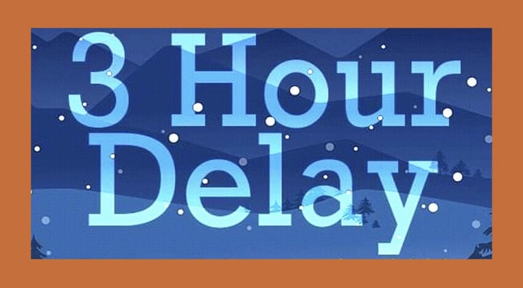 3 hour delay