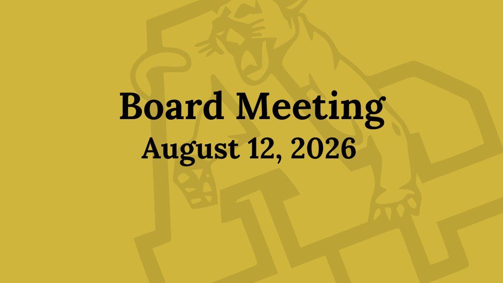August 12, 2026, Board Meeting