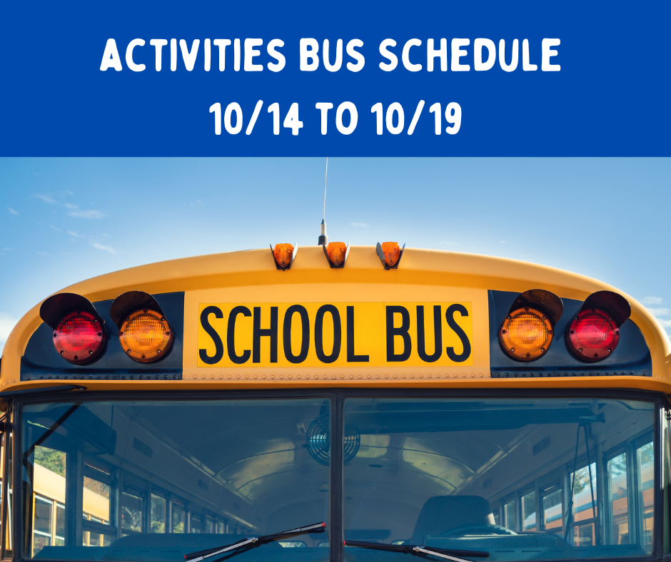 Activities Bus Schedule for 10/14 to 10/19 | SHILOH CUSD 1