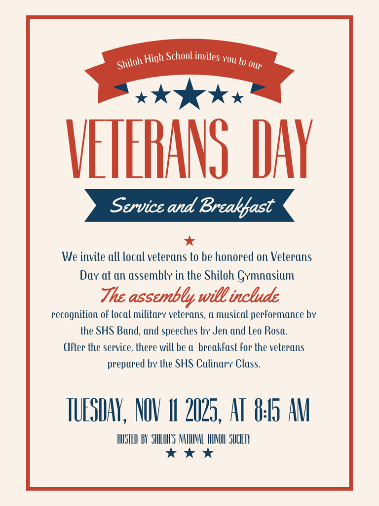Shiloh NHS 2025 Veterans Day service and breakfast at 8:15 am on November 11, 2025.