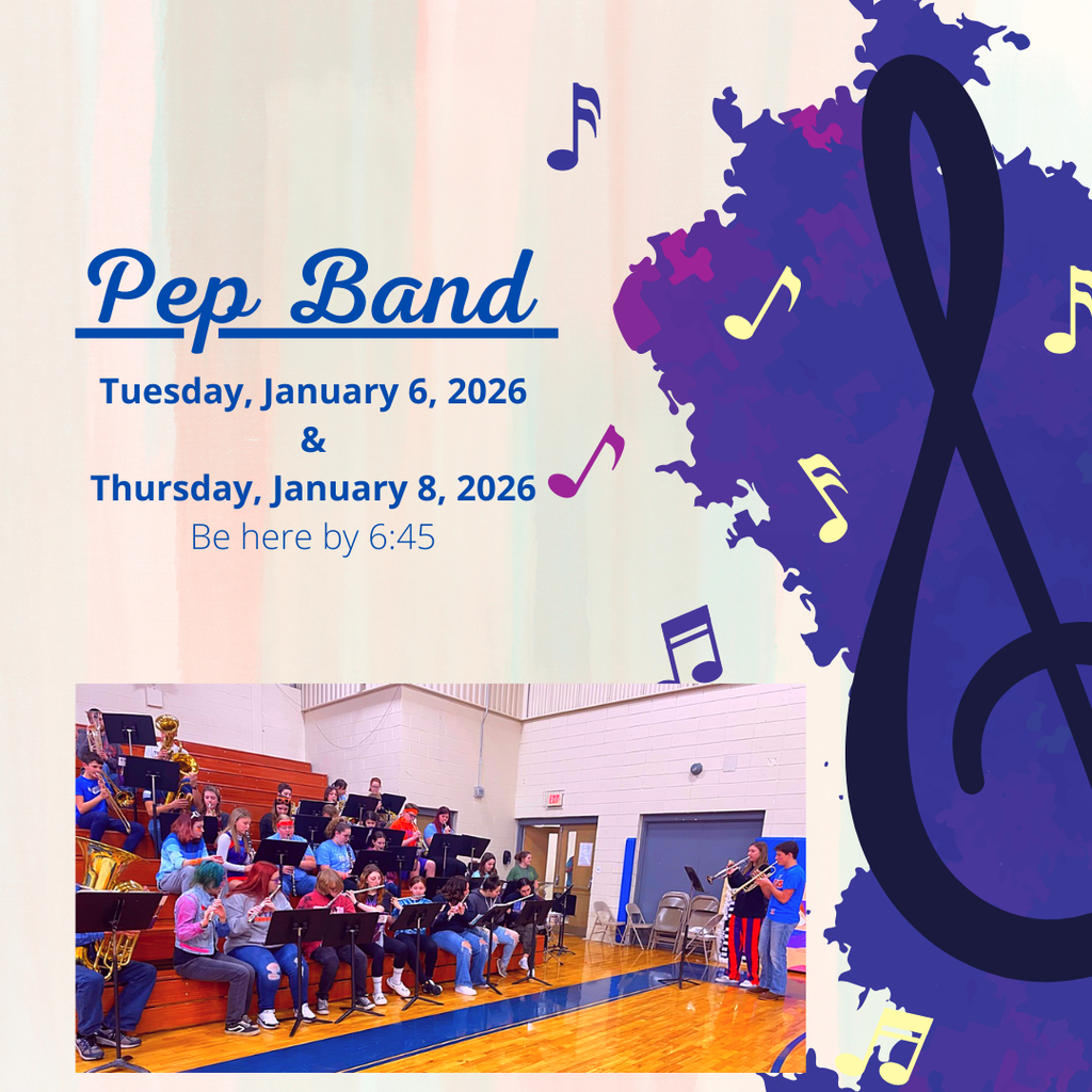 Pep band on January 6 and January 8, 2026 at 6:45