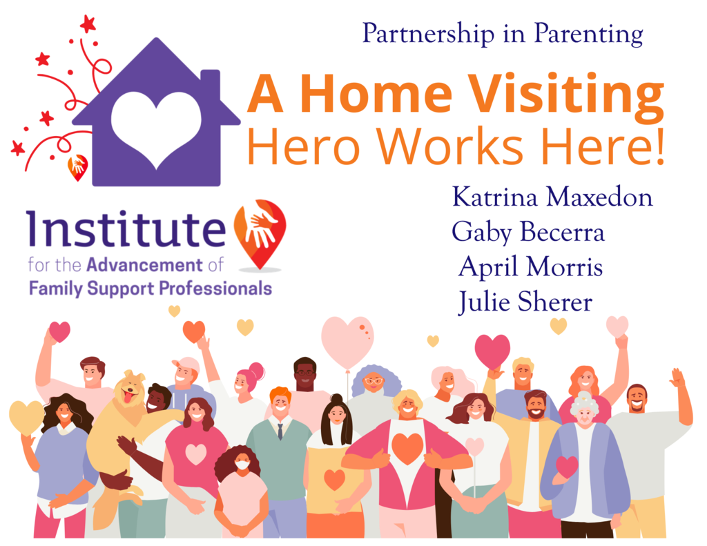 "A Home Visiting Hero Works Here!" 