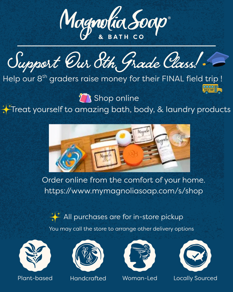 Magnolia Soap Fundraiser