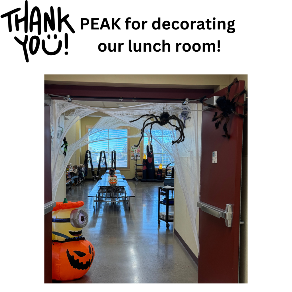 Thank you PEAK for decorating our lunch room!