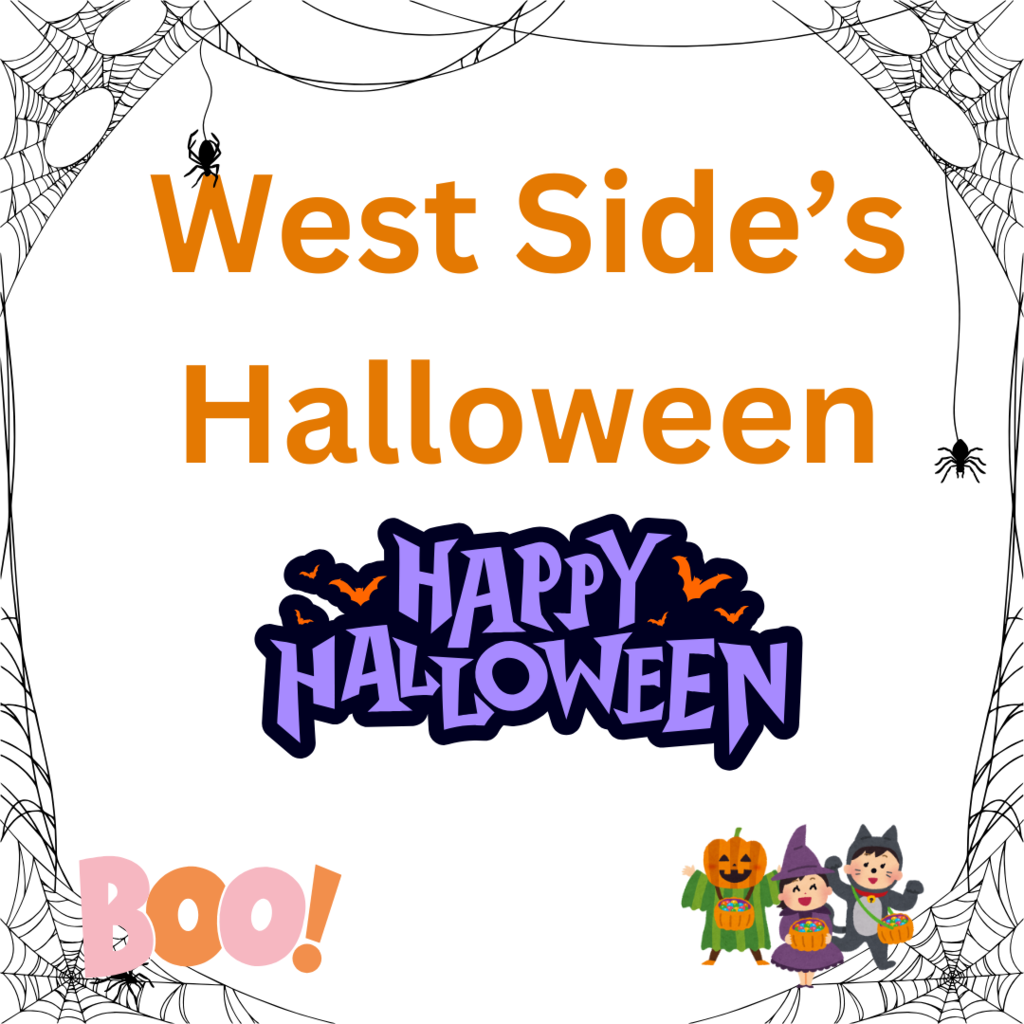 West Side's Halloween     - Happy Halloween   - BOO 