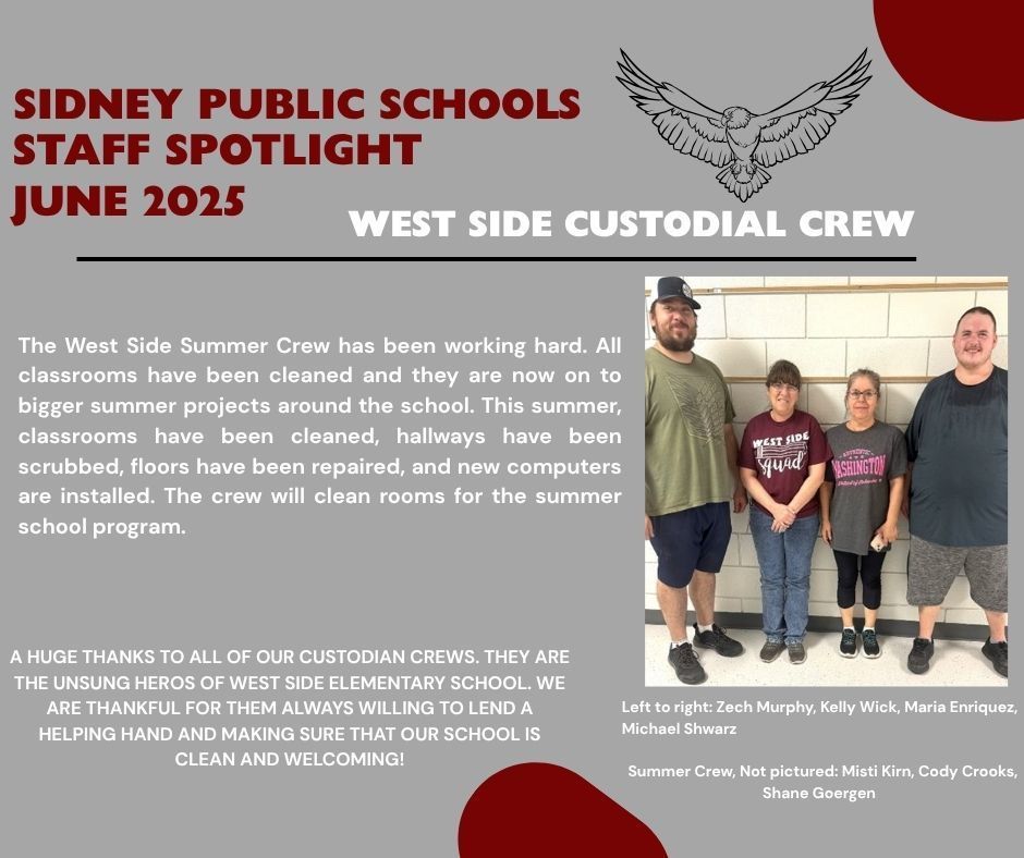 Staff Spotlight. West Side Custodial Crew