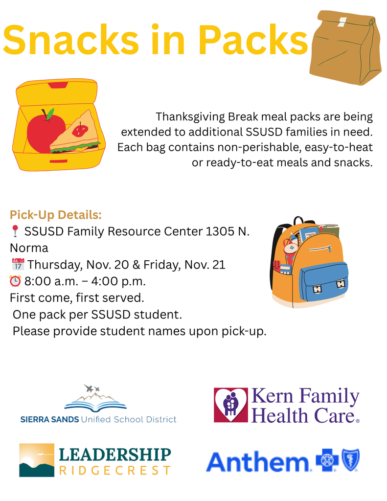 Flyer titled ‘SSUSD Community Announcement.’ It explains that during Thanksgiving Break, SSUSD is offering ‘Snacks in Packs’ with easy-to-eat meals for students. Additional families may pick up packs at the SSUSD Family Resource Center, 1305 N. Norma, on Thursday, Nov. 20 and Friday, Nov. 21 from 8 a.m. to 4 p.m., first come first served. Families are asked to provide student names at pickup. The flyer ends with a message of gratitude and Thanksgiving well-wishes, decorated with backpack image, food image and grant donor logos.