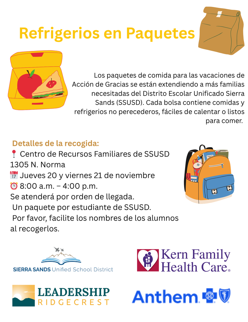 Folleto titulado "Anuncio para la comunidad de SSUSD". Explica que durante las vacaciones de Acción de Gracias, SSUSD ofrece "Refrigerios en Paquetes" con comidas fáciles de comer para los estudiantes. Las familias que deseen recoger paquetes adicionales pueden hacerlo en el Centro de Recursos Familiares de SSUSD, ubicado en 1305 N. Norma, el jueves 20 y el viernes 21 de noviembre, de 8:00 a. m. a 4:00 p. m., por orden de llegada. Se solicita a las familias que proporcionen los nombres de los estudiantes al momento de recoger los paquetes. El folleto finaliza con un mensaje de agradecimiento y buenos deseos para Acción de Gracias, decorado con imágenes de mochilas, comida y los logotipos de los donantes.