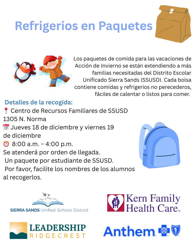 Winter Break "Snacks and Packs" available to students. Pick up at SSUSD Family Resource Center at 1305 N. Norma. Pick up available on Thursday, Dec. 18 and Friday, Dec. 19 from 8:00 a.m. to 4:00 p.m. First come, first served.