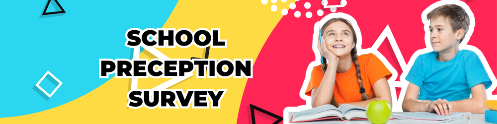 School Perception Survey