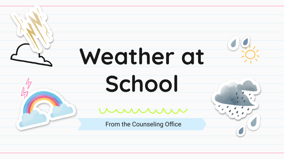 weather at school