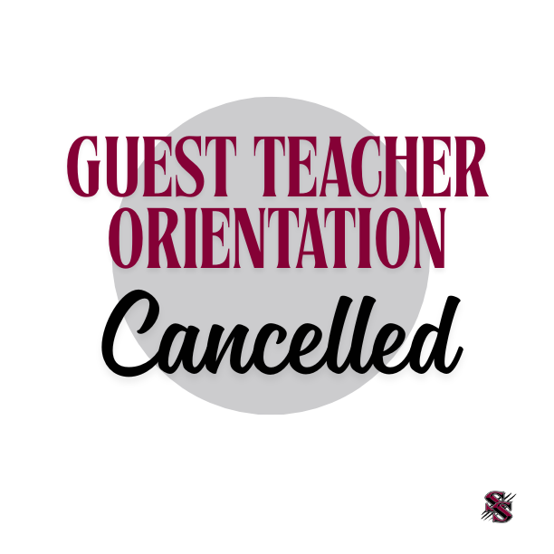guest teacher orientation cancelled