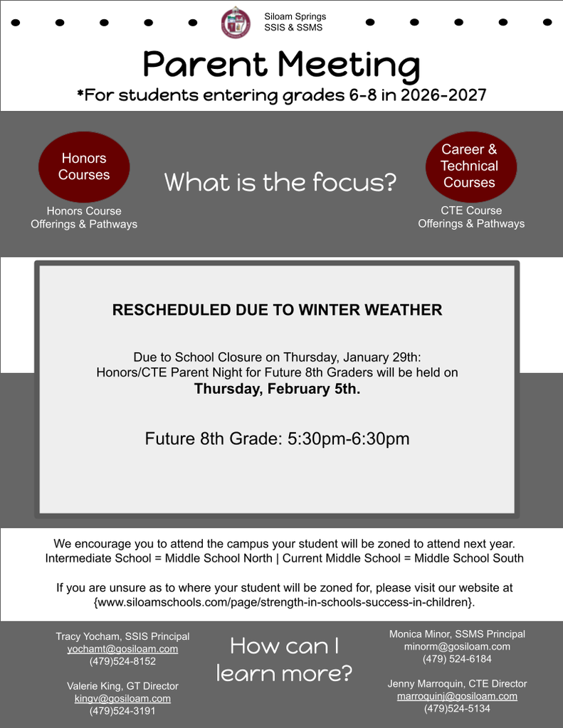 cte and honors night rescheduled to thursday feb 5th for future 8th graders from 5:30-6:30pm. please go to whichever middle school your child is zoned for