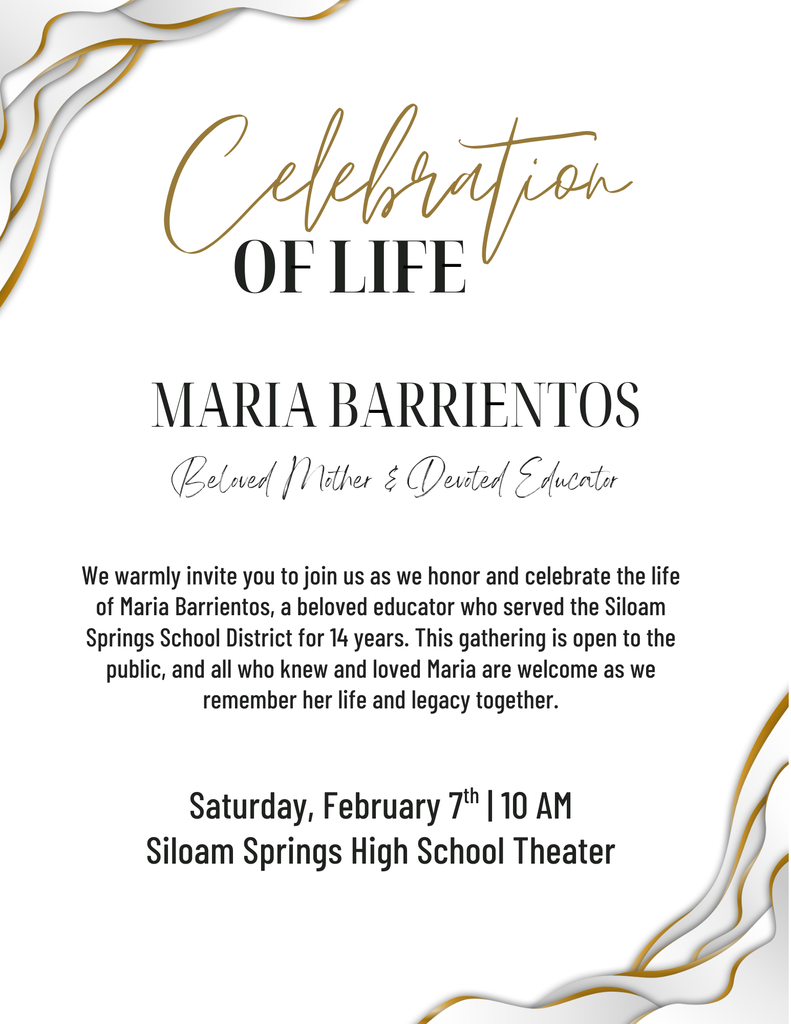 maria barrientos celebration of life service is on saturday february 7th at 10am at siloam springs high school theater