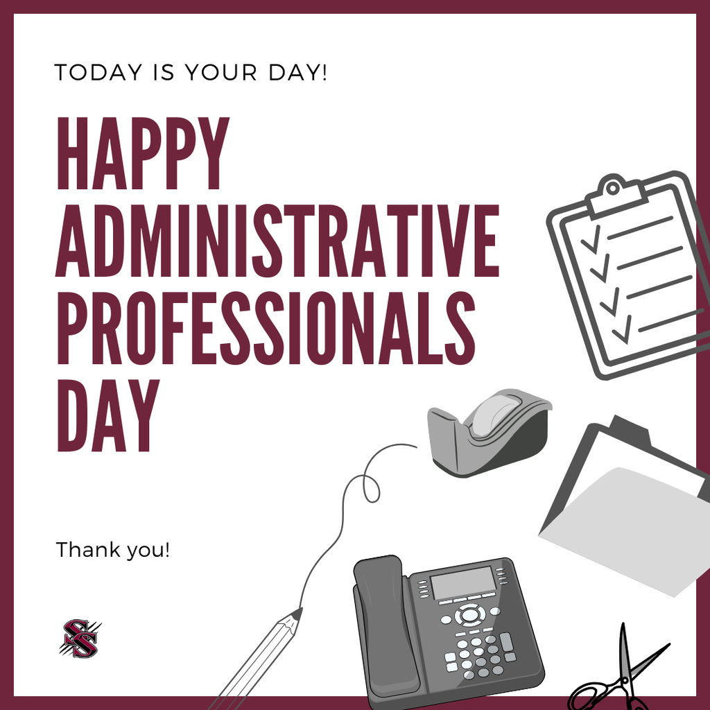 picture with the text saying "Today is your day! Happy Administrative Professionals Day. Thank you!" Has other smaller images on it like a clipboard, roll of tape, pencil, phone, folder, and scissors.